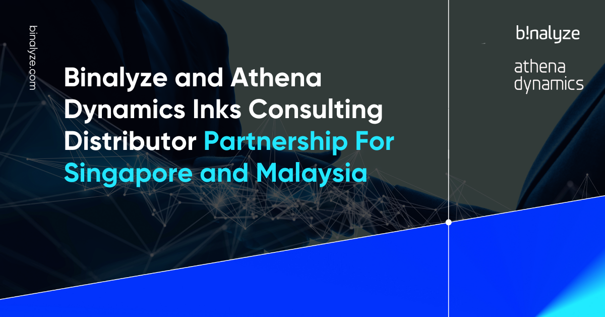 Binalyze and Athena Dynamics Inks Consulting Distributor Partnership for Singapore and Malaysia