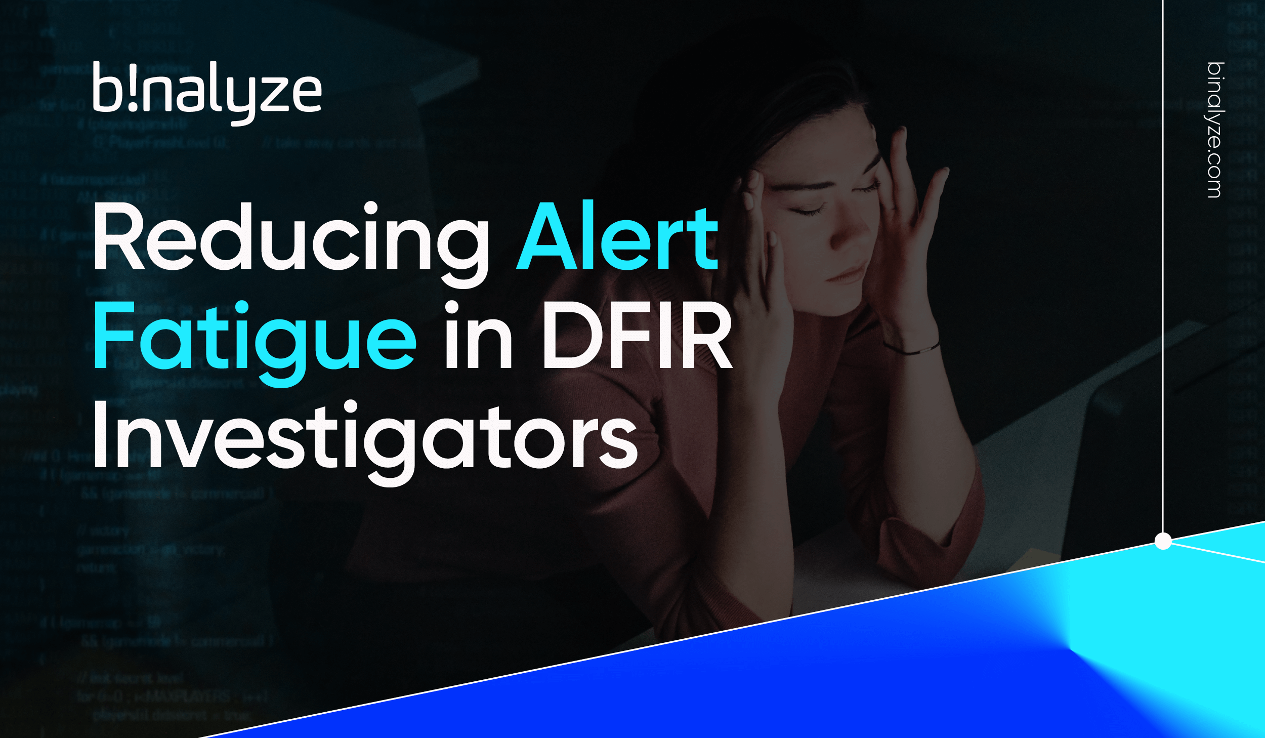 Reducing Alert Fatigue in DFIR Investigators with Binalyze AIR